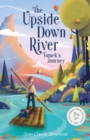 The Upside Down River: Tomek's Journey - Book