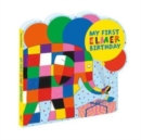 My First Elmer Birthday : Shaped board book - Book