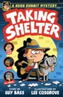A Hugh Dunnit Mystery: Taking Shelter - Book