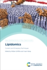 Lipidomics : Current and Emerging Techniques - eBook