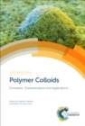 Polymer Colloids : Formation, Characterization and Applications - eBook