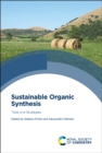 Sustainable Organic Synthesis : Tools and Strategies - Book