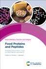 Food Proteins and Peptides : Emerging Biofunctions, Food and Biomaterial Applications - eBook