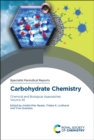 Carbohydrate Chemistry : Chemical and Biological Approaches Volume 45 - eBook