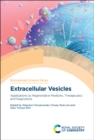 Extracellular Vesicles : Applications to Regenerative Medicine, Therapeutics and Diagnostics - eBook