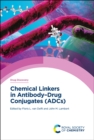 Chemical Linkers in Antibody-Drug Conjugates (ADCs) - eBook