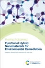 Functional Hybrid Nanomaterials for Environmental Remediation - eBook