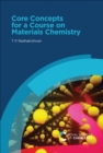 Core Concepts for a Course on Materials Chemistry - eBook