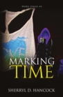 Marking Time - Book
