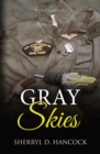 Gray Skies - Book