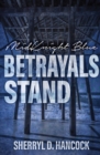 Betrayals Stand - Book