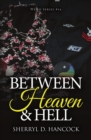 Between Heaven and Hell - Book