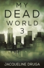 My Dead World 3 - Book