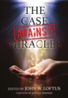 The Case Against Miracles - Book