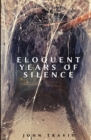 Eloquent Years of Silence - Book