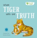 When Tiger Tells the Truth - Book