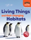 Foxton Primary Science: Living Things and their Changing Habitats (Lower KS2 Science) - Book