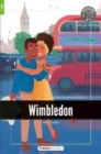 Wimbledon - Foxton Readers Level 1 (400 Headwords CEFR A1-A2) with free online AUDIO - Book