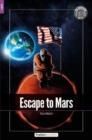 Escape to Mars - Foxton Readers Level 2 (600 Headwords CEFR A2-B1) with free online AUDIO - Book