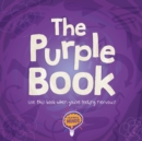 The Purple Book : Use this book when you're feeling nervous! - Book