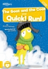 The Goat and the Coat and Quick! Run! - Book