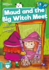 Maud and the Big Witch Meet - Book