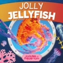 Jolly Jellyfish - Book