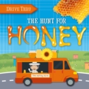 The Hunt for Honey - Book