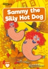 Sammy the Silly Hot Dog - Book