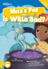 Max's Fez and Is Willa Bad? - Book