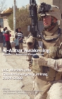 Al-Anbar Awakening : American Perspectives (Volume I) - Book