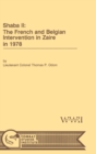 Shaba II : The French and Belgian Intervention in Zaire in 1978 - Book