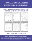 Arts and Crafts for Kids (Trace and Color for preschool children 2) : This book has 50 pictures to trace and then color in. - Book