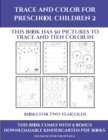 Books for Two Year Olds (Trace and Color for preschool children 2) : This book has 50 pictures to trace and then color in. - Book
