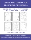 Fun Craft Ideas for Kids (Trace and Color for preschool children 2) : This book has 50 pictures to trace and then color in. - Book