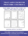 Kindergarten Coloring (Trace and Color for preschool children 2) : This book has 50 pictures to trace and then color in. - Book