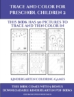 Kindergarten Coloring Games (Trace and Color for preschool children 2) : This book has 50 pictures to trace and then color in. - Book