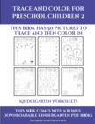 Kindergarten Worksheets (Trace and Color for preschool children 2) : This book has 50 pictures to trace and then color in. - Book
