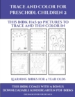 Learning Books for 4 Year Olds (Trace and Color for preschool children 2) : This book has 50 pictures to trace and then color in. - Book