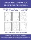 Preschool Coloring Workbook (Trace and Color for preschool children 2) : This book has 50 pictures to trace and then color in. - Book