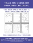 Preschooler Education Worksheets (Trace and Color for preschool children 2) : This book has 50 pictures to trace and then color in. - Book