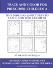 Worksheets for Kids (Trace and Color for preschool children 2) : This book has 50 pictures to trace and then color in. - Book
