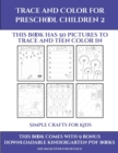 Simple Crafts for Kids (Trace and Color for preschool children 2) : This book has 50 pictures to trace and then color in. - Book