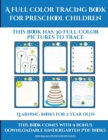Learning Books for 2 Year Olds (A full color tracing book for preschool children 1) : This book has 30 full color pictures for kindergarten children to trace - Book