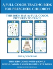 Pre K Coloring (A full color tracing book for preschool children 1) : This book has 30 full color pictures for kindergarten children to trace - Book