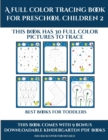 Best Books for Toddlers (A full color tracing book for preschool children 2) : This book has 30 full color pictures for kindergarten children to trace - Book