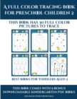 Best Books for Toddlers Aged 2 (A full color tracing book for preschool children 2) : This book has 30 full color pictures for kindergarten children to trace - Book