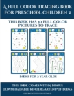 Books for 2 Year Olds (A full color tracing book for preschool children 2) : This book has 30 full color pictures for kindergarten children to trace - Book
