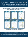 Books for Two Year Olds (A full color tracing book for preschool children 2) : This book has 30 full color pictures for kindergarten children to trace - Book