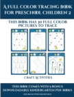 Craft Activities (A full color tracing book for preschool children 2) : This book has 30 full color pictures for kindergarten children to trace - Book